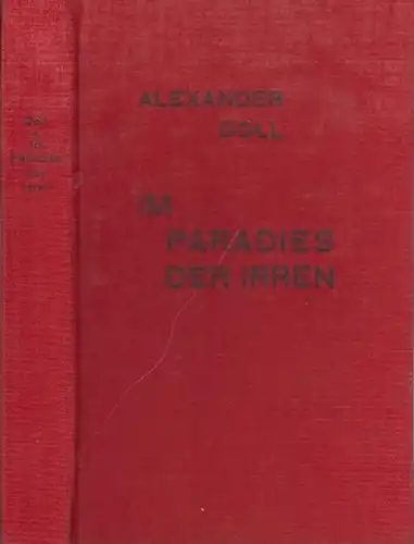 Doll, Alexander: Im Paradies der Irren. Ein Deutscher kämpft für Russland. 