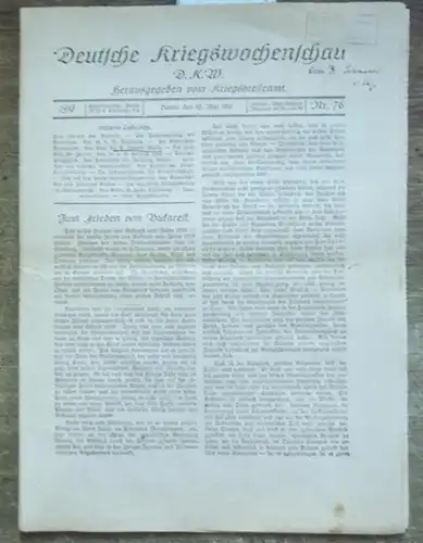 Deutsche Kriegswochenschau.   Kriesgspresseamt.   Leutnant R. Kassebaum / E. Harbort / Heinrich Führ / Doehring / Dr. Luther und andere: Deutsche Kriegswochenschau.. 