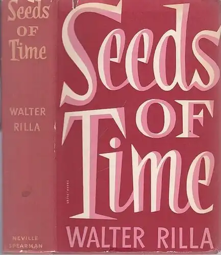 Rilla, Walter: Seeds of Time. 