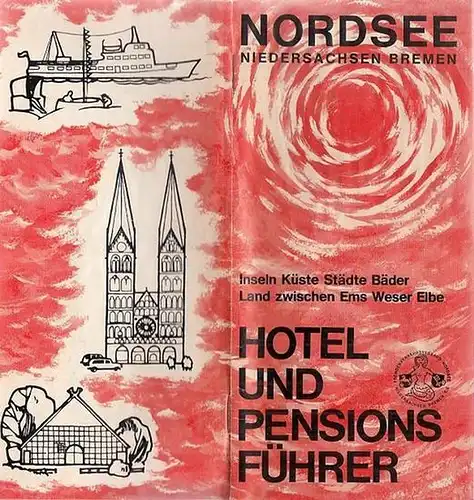 Fremdenverkehrsverband Nordsee - Niedersachsen Bremen e.V. (Hrsg.): Hotel und Pensionsführer Nordsee, Niedersachsen, Bremen. Inseln, Küste, Städte, Bäder. Land zwischen Ems, Weser, Elbe. 
