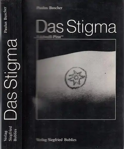 Buscher, Paulus: Das Stigma. ( Edelweiß-Pirat - Edelweißpirat ). 