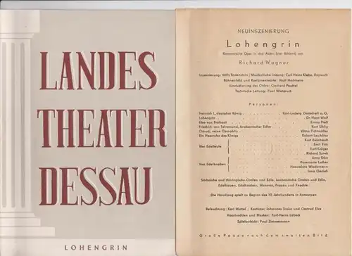 Dessau. - Landestheater. - Anhaltisches Theater. - Intendant: Willy Bodenstein. - Red.: Hans-Jürgen Senff. - Richard Wagner: Landestheater Dessau. Heft 1 der Spielzeit 1952 /...
