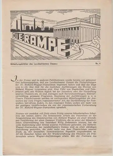 Die Rampe. Heft 4 der Spielzeit 1955 / 1956. Mitteilungsblätter des Landestheaters Dessau.   Aus dem Inhalt: Einführungen in den Spielplan: Parsifal ( Richard.. 