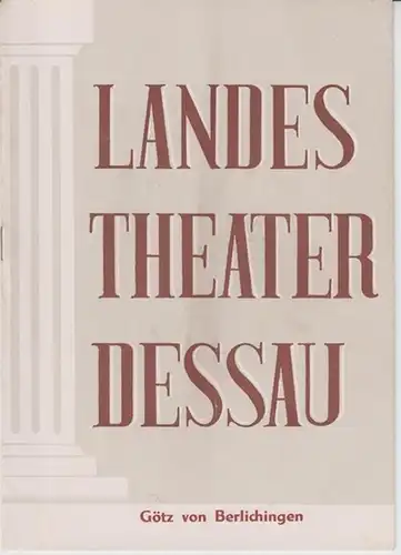 Dessau. - Landestheater. - Anhaltisches Theater. - Intendant: Willy Bodenstein. - Red. : Ernst Richter. - Johann Wolfgang von Goethe: Landestheater Dessau. Heft 2 der...