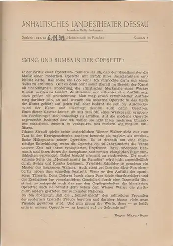 Anhaltisches Landestheater Dessau. Heft 8 der Spielzeit 1949 / 1950.   Mit Besetzungsliste zu: Hochzeitsnacht im Paradies ( Operette von Heinz Hentschke, Musik: Friedrich.. 