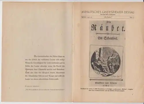 Anhaltisches Landestheater Dessau. Heft 32 der Spielzeit 1949 / 1950.   Mit Besetzungsliste zu: Die Räuber ( Schauspiel von Friedrich Schiller ).. 
