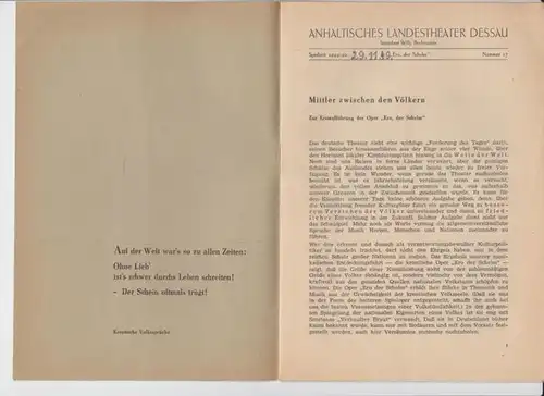 Dessau. - Landestheater. - Anhaltisches Theater. - Intendant: Willy Bodenstein. - Red. : Heinz Thiel. - Jakov Gotovac: Anhaltisches Landestheater Dessau. Heft 17 der Spielzeit 1949 / 1950. - Mit Besetzungsliste zu: Ero, der Schelm ( Komische Oper nach ein