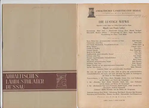 Anhaltisches Landestheater Dessau. Heft 15 der Spielzeit 1949 / 1950.   Mit Besetzungsliste zu: Die lustige Witwe ( Operette von Viktor Leon und Leo.. 