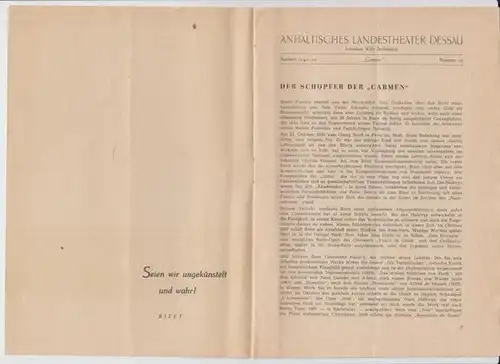 Dessau. - Landestheater. - Anhaltisches Theater. - Intendant: Willy Bodenstein. - Red. : Heinz Thiel. - Georges Bizet: Anhaltisches Landestheater Dessau. Heft 39 der Spielzeit 1949 / 1950. - Mit Besetzungsliste zu: Carmen ( Oper von Meilhac und Halevy, Mu