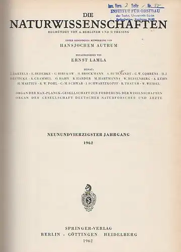 Die Naturwissenschaften. Neunundvierzigster (49.) Jahrgang 1962, komplett mit den Heften 1 (erstes Januarheft) bis  24 (zweites Dezemberheft). Mit Inhaltsverzeichnis, Autoren- und Sachregister, Buchbesprechungen. --- Beispiele aus dem Inhalt: Allgemeines: