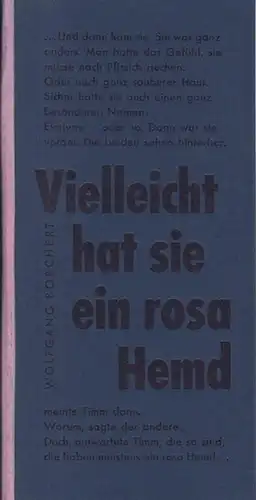 Oberbeck, Gisela. - Schwarztrauber, Christa. - Borchert, Wolfgang: Vielleicht hat sie ein rosa Hemd. 