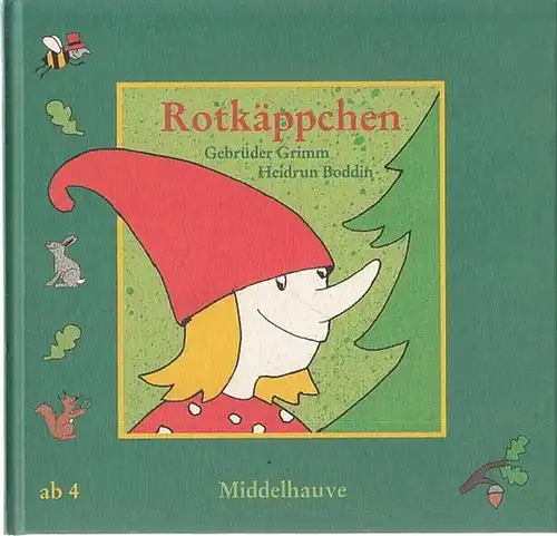 Rotkäppchen. Mit Bildern von Heidrun Boddin