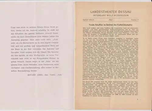 Landestheater Dessau. Heft 17 der Spielzeit 1954 / 1955.   Mit Besetzungsliste zu: Aida ( Oper von Antonio Ghislanzoni, Musik: Giuseppe Verdi ).. 