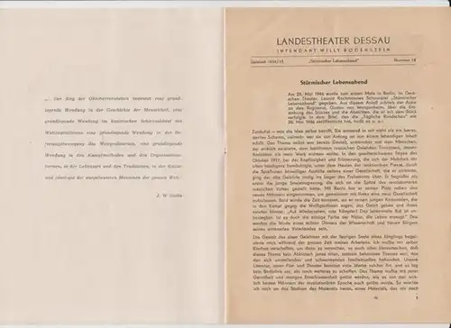Landestheater Dessau. Heft 12 der Spielzeit 1954 / 1955.   Mit Besetzungsliste zu: Stürmischer Lebensabend ( Schauspiel von Leonid Rachmanow, aus dem Russischen von.. 