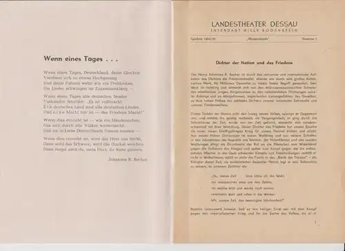 Dessau. - Landestheater. - Anhaltisches Theater. - Intendant: Willy Bodenstein. - Johannes R. Becher: Landestheater Dessau. Heft 1 der Spielzeit 1954 / 1955. - Mit...
