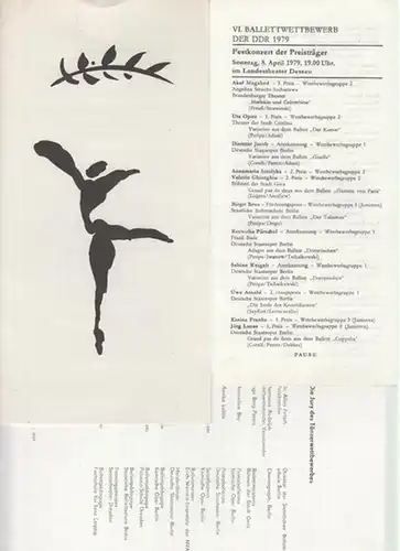 Dessau. - Landestheater. - Ballettwettbewerb der DDR. - Ministerium für Kultur. - Verband der Theaterschaffenden der DDR. - Zentralvorstand der Gewerkschaft Kunst: VI. ( 6...