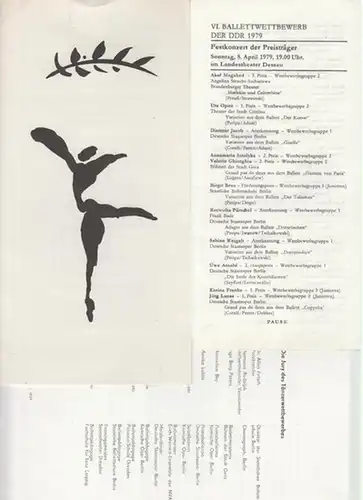 VI. ( 6. ) Ballettwettbewerb der DDR 1979. Landestheater Dessau.   Programm Tänzerwettbewerb und Choreographenwettbewerb.   Preisträger : Arila Siegert ( 2. Hauptpreis.. 