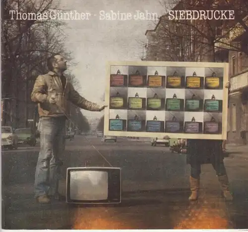 Günther, Thomas / Jahn, Sabine. - Hrsg. : GALERIE Passage. - Günther Muth (Red.): Thomas Günther - Sabine Jahn - Siebdrucke. 
