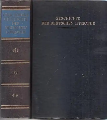 Fechter, Paul: Geschichte der Deutschen Literatur. 