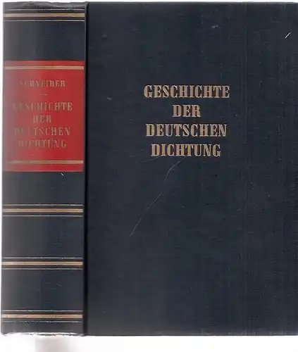 Schneider, Hermann: Geschichte der Deutschen Dichtung nach ihren Epochen dargestellt. 