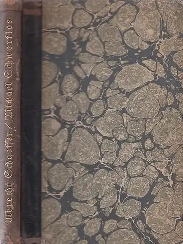 Schaeffer, Albrecht (Hrsg.): Des Michael Schwertlos vaterländische Gedichte. Herausgegeben von Albrecht Schaeffer. 