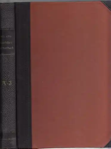 Trübner - Götze, Alfred (Hrsg.): Trübners Deutsches Wörterbuch. Erster Band A - B. Im Auftrag der Arbeitsgemeinschaft für deutsche Wortforschung herausgegeben. 