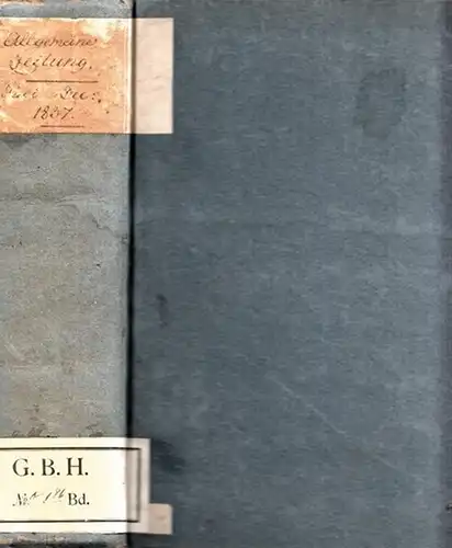 Allgemeine Zeitung.- Gustav Kolb, A.J. Altenhöfer (Red.): Allgemeine Zeitung. 3. und 4. Quartal 1837. Enthalten die Nummern 182 vom 1. Juli 1837 - Nummer 365 vom 31. Dezember 1837. 