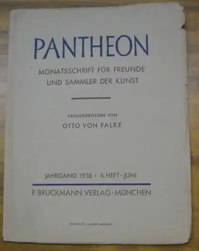 Pantheon.   Falke, Otto von (Hrsg.).   Schriftleitung: Paul Kirchgraber.   Beiträge: Giuseppe Delogu / Heinrich Leporini / Grete Iven / Robert.. 