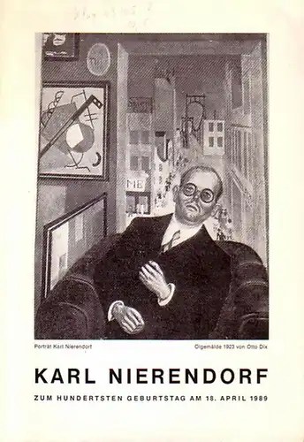 Nierendorf, Karl. - Galerie Berlin, Hardenbergstraße 19: Karl Nierendorf zum hundertsten (100.) Geburtstag am 18. April 1989. 