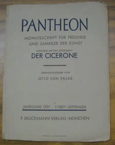 Pantheon.   Falke, Otto von (Hrsg.).   Schriftleitung: Paul Kirchgraber.   Beiträge: Frithjof van Thienen / Siegfried Fuchs / C. C. Oman.. 