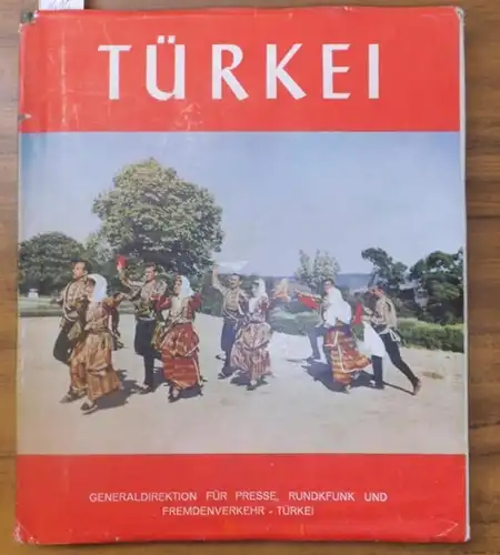 Türkeireisen. - Arcus Tresidder (Introd.): Türkei. Hrsg. von der Generaldirektion für Presse, des Rundfunks und des Fremdenverkehrs der Türkischen Republik. 