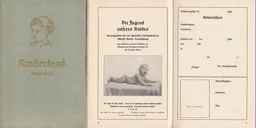 Kinderland Stammbuch. - Babyalbum, Die Jugend unseres Kindes. Herausgeber: Sparkassen-Verlagsdruckerei Albrecht Goebel, Braunschweig unter Mitarbeit berufener Fachleute zur Erhaltung deutscher Art und deutschen Wesens. Zum Lebensmorgen in heimatlicher Ver