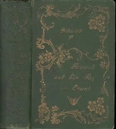 Bodenstedt, Friedrich: Tausend und ein Tag im Orient. Bände 1 - 3 in einem Band. 