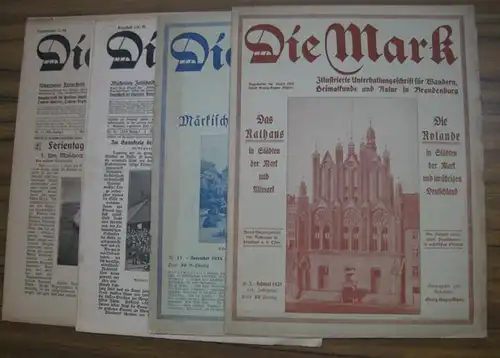 Mark, Die.   Kitzler, Georg Eugen (Herausgeber und Redakteur 1904 bis 1931) / Ernst Walter Trojan (Herausgeber ab 1932), Albert Kiekebusch (ab 1933) /.. 