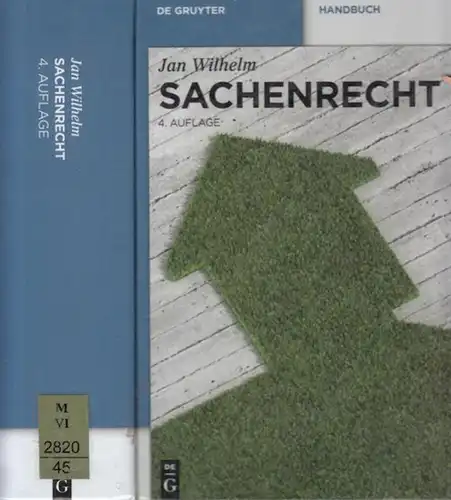 Wilhelm, Jan: Sachenrecht (de Gruyter Handbuch). 