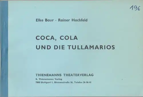 Coca, Cola und die Tullamarios. Stück für Kinder in 7 Bildern