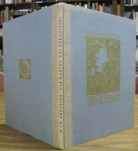 Olbricht, Alexander. - Hans Christian Andersen: Der Garten des Paradieses. 