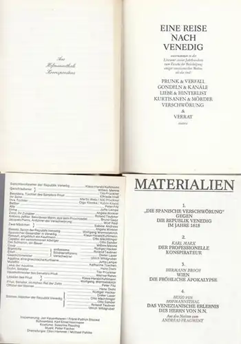 Eine Reise nach Venedig  unternommem in der Literatur zweier Jahrhunderte zum Zwecke  der Besichtigung einiger venezianischer Motive, als da sind: Prunk & Verfall.. 