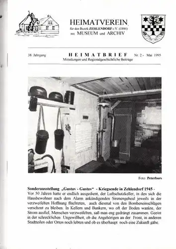 Heimatbrief. - Heimatverein für den Bezirk Zehlendorf e.V. 1886 mit Museum und Archiv (Hrsg.) / Angela Grützmann - Manfred Riemer (Red.): Heimatbrief. 38. Jahrgang Nr. 2 - Mai 1995. Mitteilungen und Regionalgeschichtliche Beiträge. 