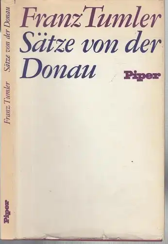 Tumler, Franz: Sätze von der Donau. 