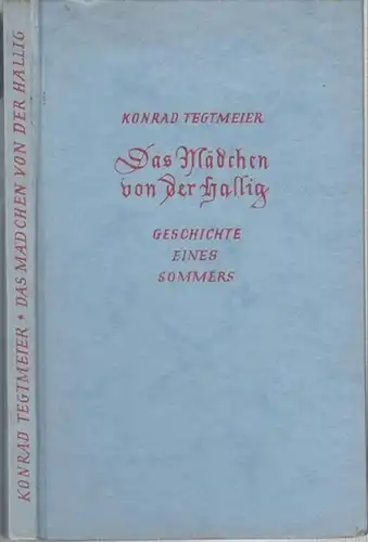 Tegtmeier, Konrad: Das Mädchen von der Hallig. Geschichte eines Sommers.