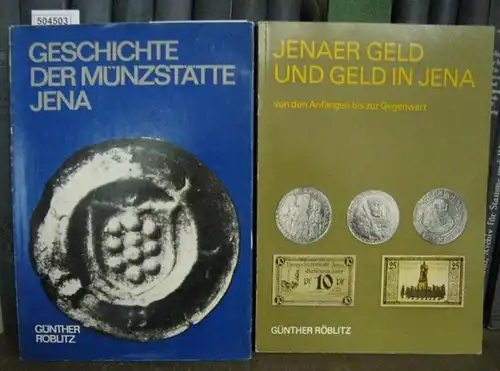 Stadtmuseum Jena (Hrsg.) / Röblitz, Günther (Autor): Konvolut mit 2 Teilen: Geschichte der Münzstätte Jena / Jenaer Geld und Geld in Jena von den Anfängen bis zur Gegenwart. ( Schriften des Stadtmuseums Jena Nr. 23 und 29 ). 