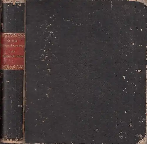 Altenburg, LandesOrdnung des Herzogtums: Dritte Sammlung verschiedener von Zeit der publicirten Landes Ordnung des Herzogthums Altenburg ergangener und zu solcher gehöriger Gesetze, Verordnungen, Rescripte und.. 