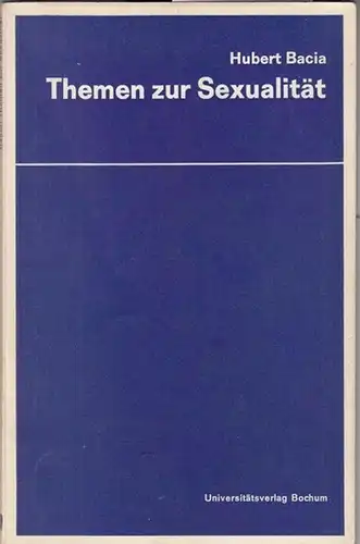 Bacia, Hubert: Themen zur Sexualität.