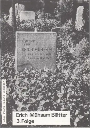 Erich Mühsam Blätter. -  Mühsam, Erich ( 1878 - 1934 ): Erich Mühsam Blätter 3. Folge. - Mit Angebotsliste ' Bibliothek des Schreckens '...