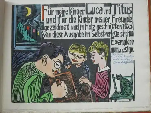 Felixmüller, Conrad und Londa: ABC. Ein geschütteltes, geknütteltes Alphabet in Bildern mit Versen. 