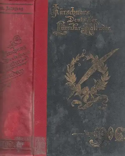 Kürschner LiteraturKalender. - Heinrich Klenz (Hrsg.): Kürschners Deutscher Literatur - Kalender auf das Jahr 1906. Hrsg. von Dr. Heinrich Klenz. Achtundzwanzigster (28.) Jahrgang. 