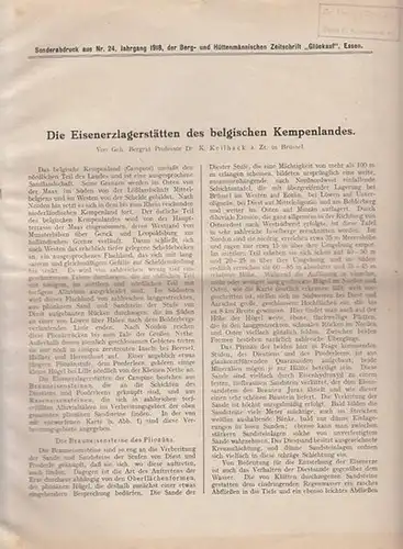 Keilhack, K: Die Eisenerzlagerstätten des belgischen Kempenlandes. (Sonderabdruck aus Nr. 24, Jahrgang 1918, der Berg- und Hüttenmännischen Zeitscrift "Glückauf", Essen. 