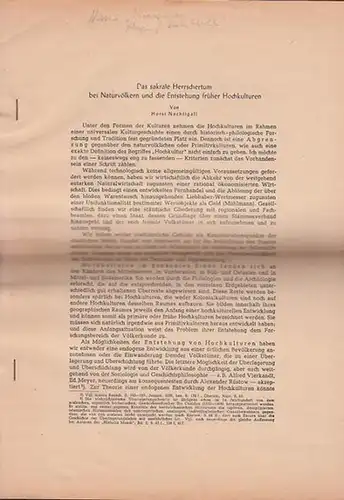 Nachtigall, Horst: Das sakrale Herrschertum bei Naturvölkern und die Entstehung früher Hochkulturen. (Sonderdruck, vielleicht aus der Zeitschrift für Ethnologie). 