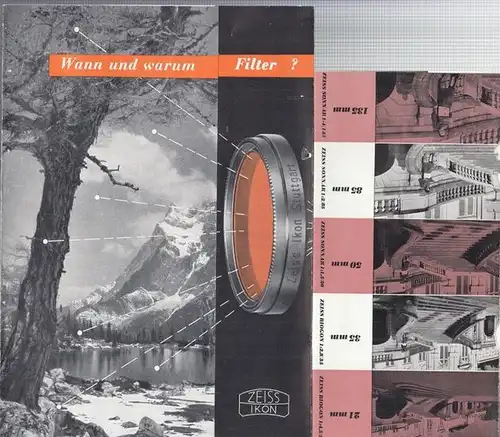 Zeiss - Ikon AG. (Hrsg.): Wann und warum Filter ?. 